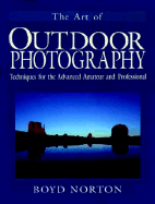 The Art of Outdoor Photography