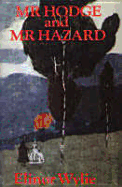 Mr. Hodge and Mr. Hazard