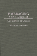 Embracing a Gay Identity: Gay Novels as Guides