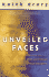 With Unveiled Faces: Experience Intimacy with God Through Spiritual Disciplines