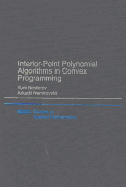 Interior-Point Polynomial Algorithms in Convex Programming Arkadii Nemirovskii, Iu. E. Nesterov, Yurii Nesterov