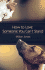 How to Love Someone You Can't Stand