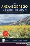 anza borrego desert region a guide to state park and adjacent areas of the