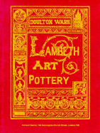 Doulton Pottery from the Lambeth and Burslem Studios, 1873-1939: Catalogue of an Exhibition of Pottery at the Fine Art Society, 24 June to 5 July 1975, at 148 New Bond Street, London W1 Pt. 2