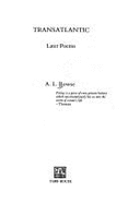 Transatlantic: Later Poems