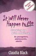 It Will Never Happen to Me