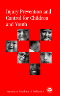 Injury Prevention & Control for Children & Youth
