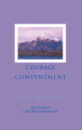 Courage and Contentment: A Collection of Talks on the Spiritual Life