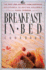 Breakfast in Bed Cookbook: The Best B&b Recipes from Northern California to British Columbia