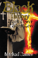 Black Theology, Black Power, & Black Love