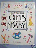 Easy-To-Make Gifts for the Baby