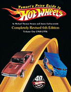 tomarts price guide to hot wheels volume one 1968 1996