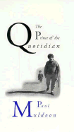 The Prince of the Quotidian