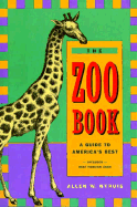 The Zoo Book: A Guide to America's Best