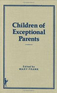 Children of Exceptional Parents
