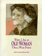When I Am an Old Woman I Shall Wear Purple