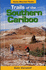 Trails of the Southern Cariboo