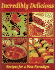 Incredibly Delicious: Recipes for a New Paradigm-Revised Edition