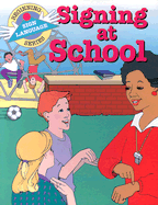 signing at school