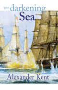 The Darkening Sea: The Richard Bolitho Novels