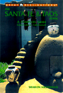 The Santa Fe & Taos Book, 4th Edition: A Complete Guide