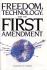 Freedom, Technology, First