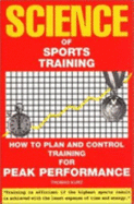 science of sports training how to plan and control training for peak perfor