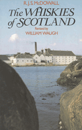 The whiskies of Scotland