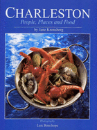 Charleston: People, Places & Food: People, Places, and Food
