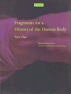 Zone 3: Fragments for a History of the Human Body - Part 1