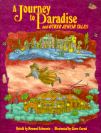 A Journey to Paradise: And Other Jewish Tales