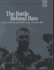 The Battle Behind Bars: Navy and Marine POWs in the Vietnam War: Navy and Marine POWs in the Vietnam War