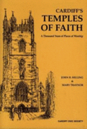 Cardiff's temples of faith : a thousand years of places of worship