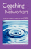 Coaching for Networkers: Increase Your Confidence & Release Your Business Potential