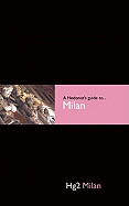A Hedonist's Guide to Milan
