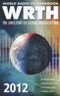 World Radio TV Handbook: The Directory of Global Broadcasting