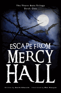 Escape From Mercy Hall