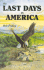 The Last Days in America
