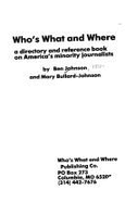 Who's What and Where: A Directory and Reference Book on America's Minority Journalists