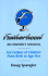 Fatherhood, an Owner's Manual: For Fathers of Children from Birth to Age Five