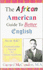 African-American Guide to Better English: An African-American Survival Manual for Speaking...