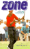 In the Zone: A Novel about Championship Golf