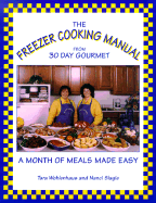 freezer cooking manual from 30 day gourmet a month of meals made easy photo