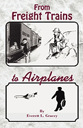 From Freight Trains to Airplanes