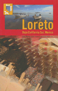 Best Guide: Loreto: Baja California Sur, Mexico