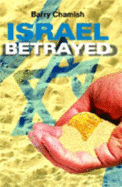 Israel Betrayed