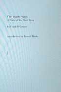 The lonely voice : a study of the short story.