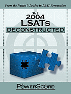 The 2004 Lsats Deconstructed