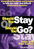 Should You Stay or Should You Go? Compelling Questions and Insights to Help You Make That Difficult Relationship Decision