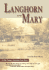 Langhorn and Mary: A 19th Century American Love Story